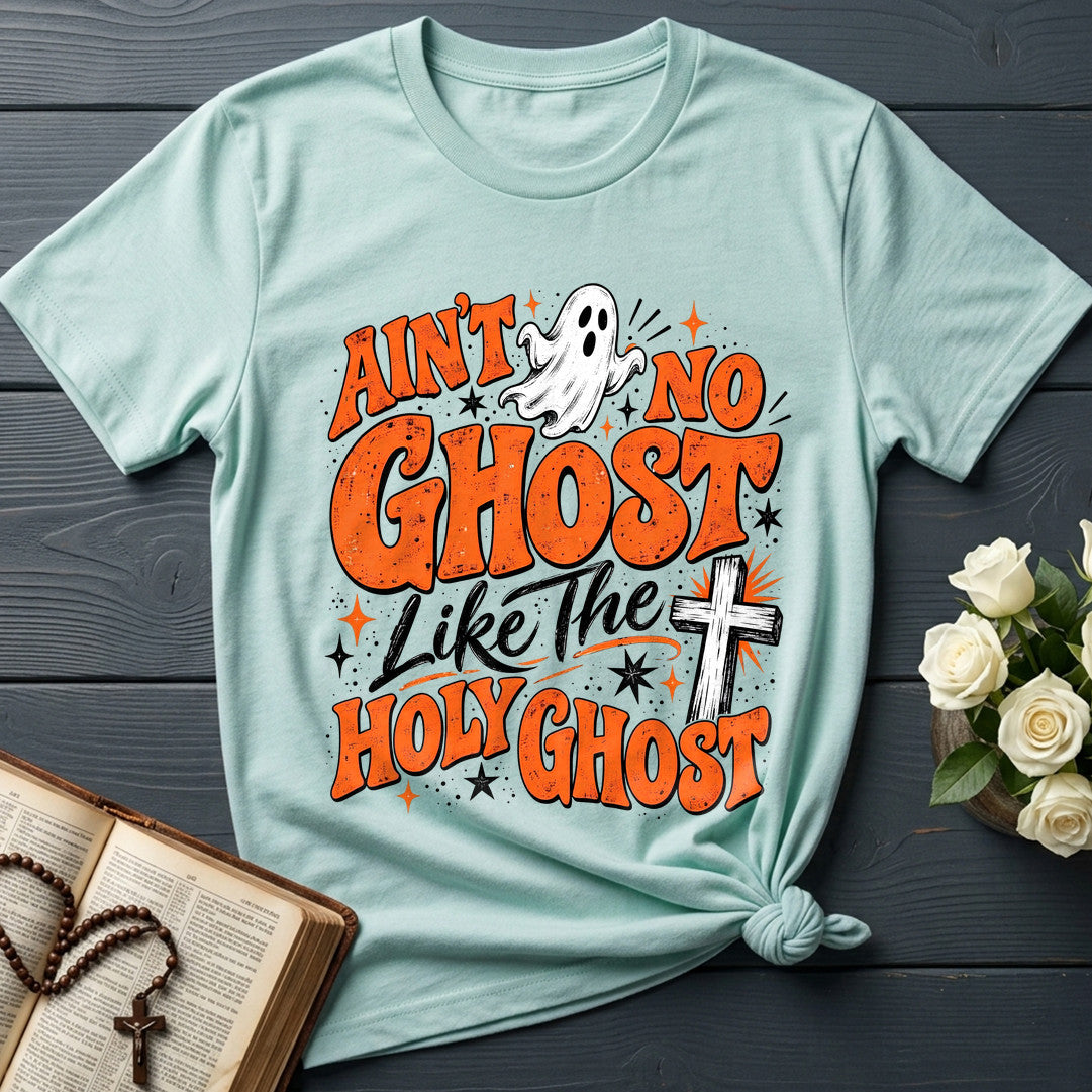Ain't No Ghost Like The Holy Ghost 52