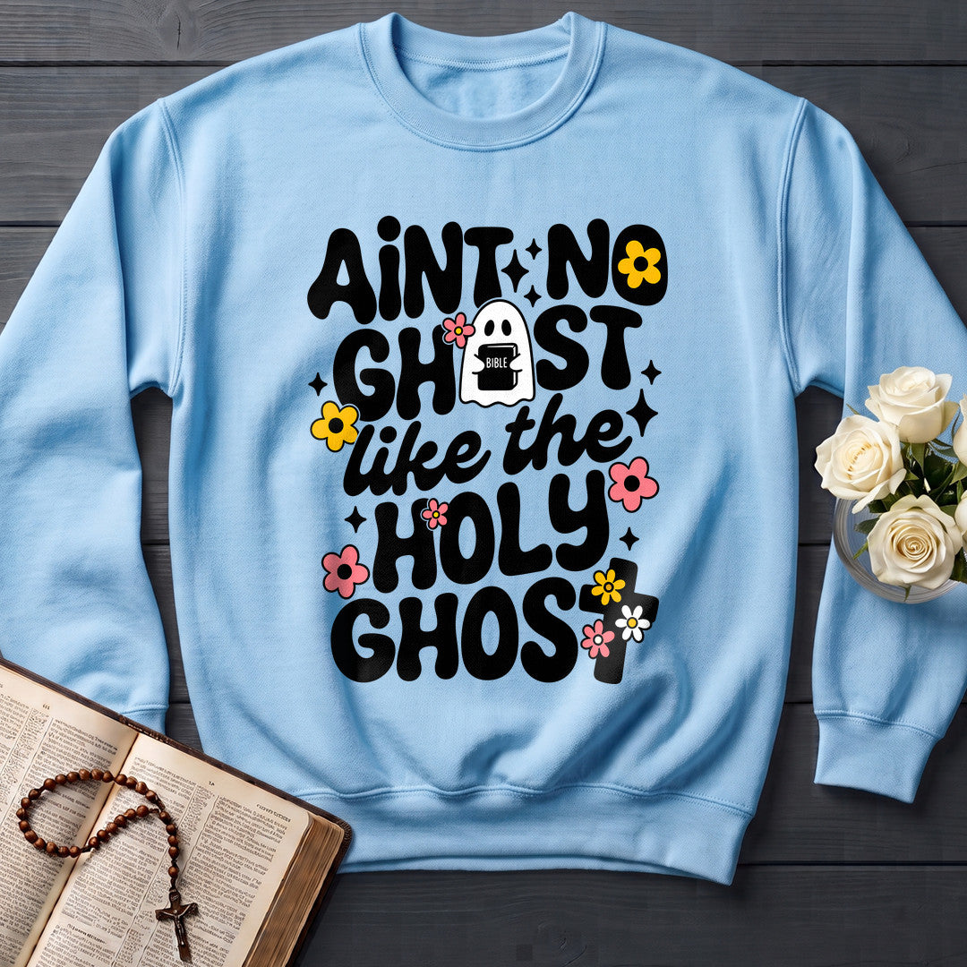 Ain't No Ghost Like The Holy Ghost 53