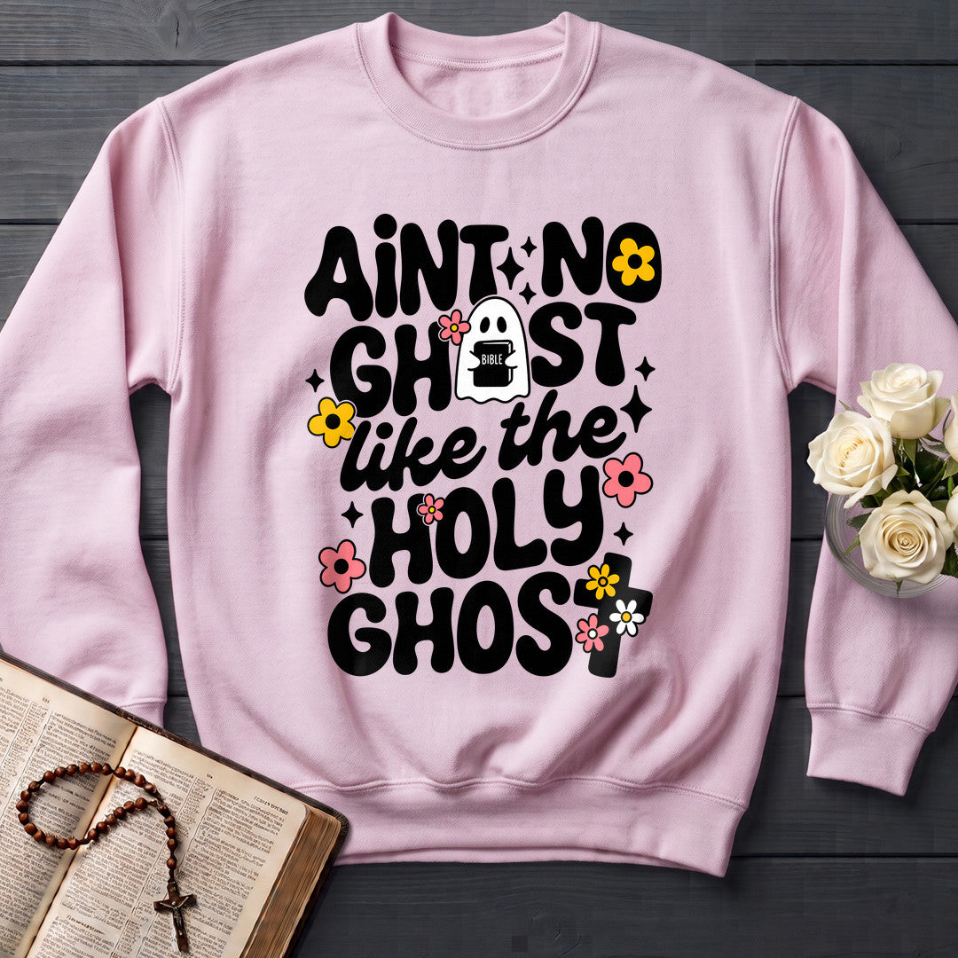 Ain't No Ghost Like The Holy Ghost 53