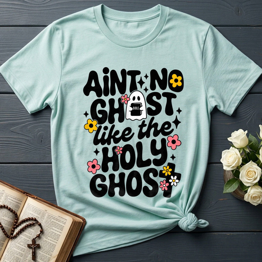 Ain't No Ghost Like The Holy Ghost 53