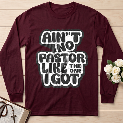 Ain't No Pastor Like The One I Got 01