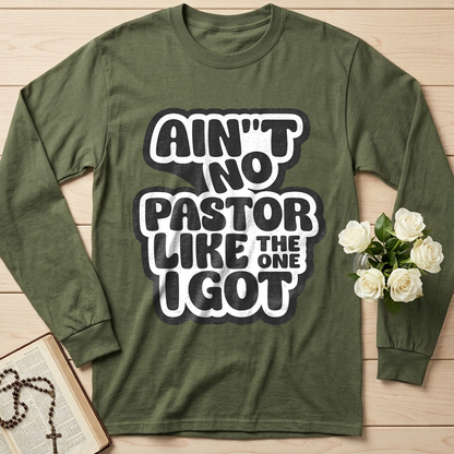 Ain't No Pastor Like The One I Got 01