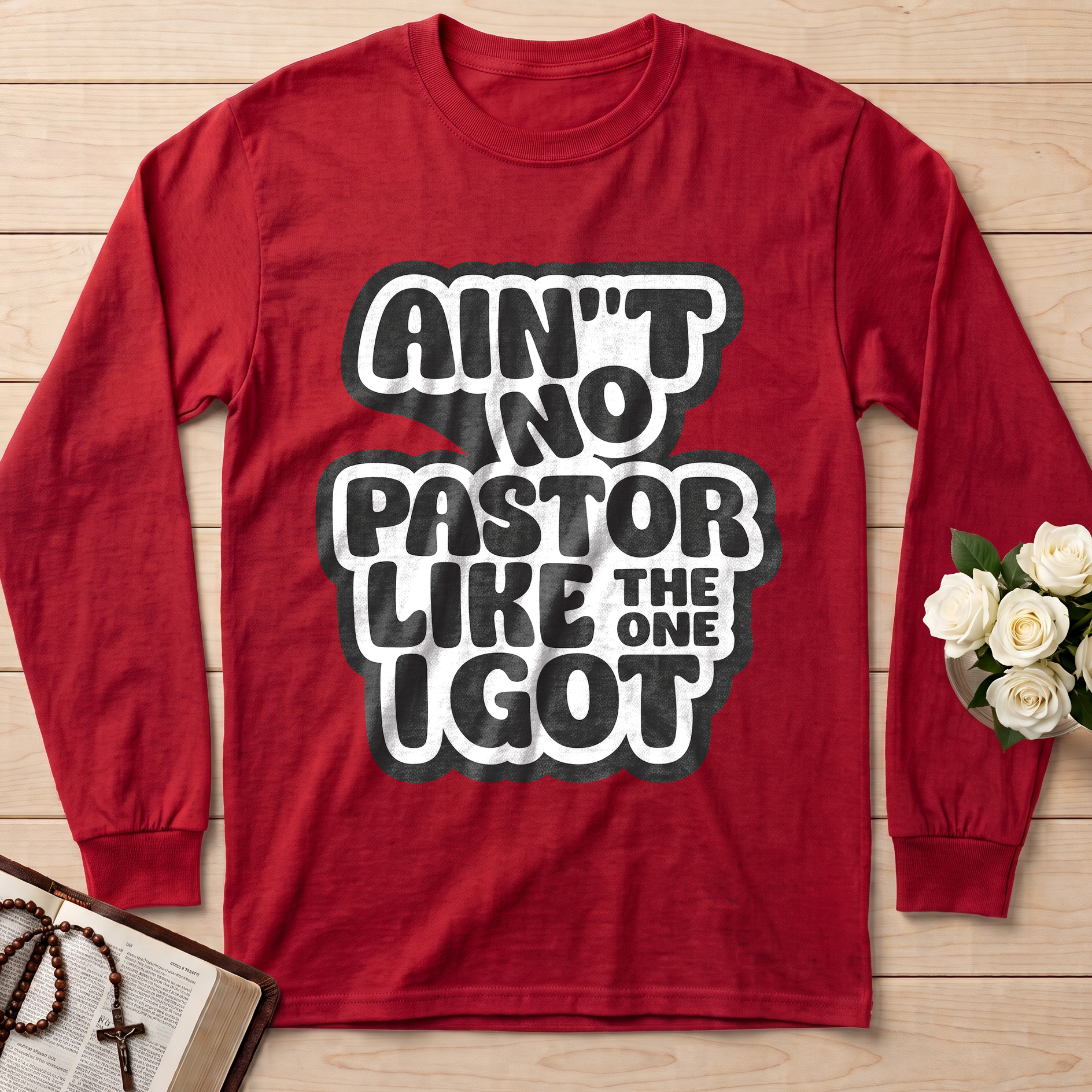 Ain't No Pastor Like The One I Got 01