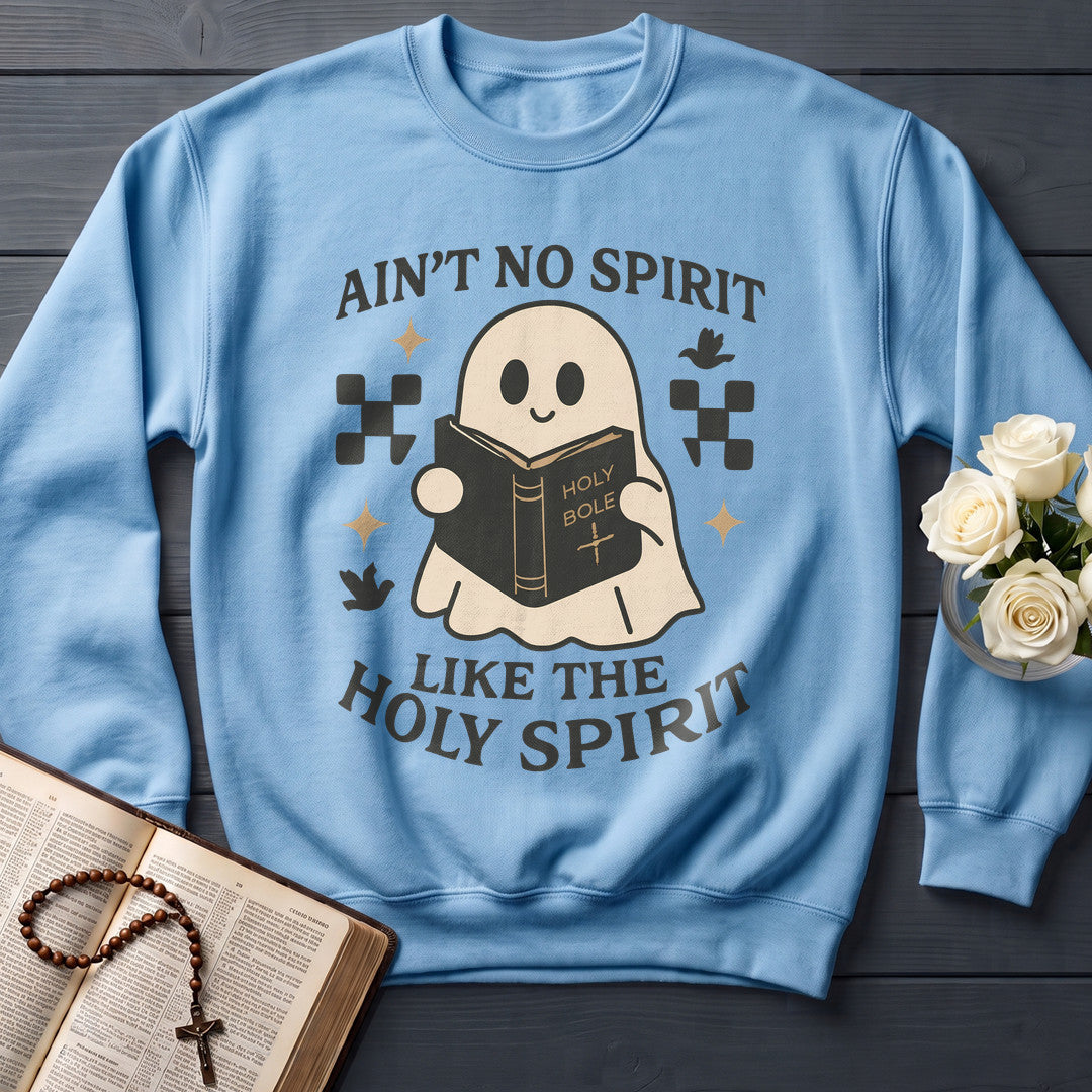 Ain'T No Spirit Like The Holy Spirit 01