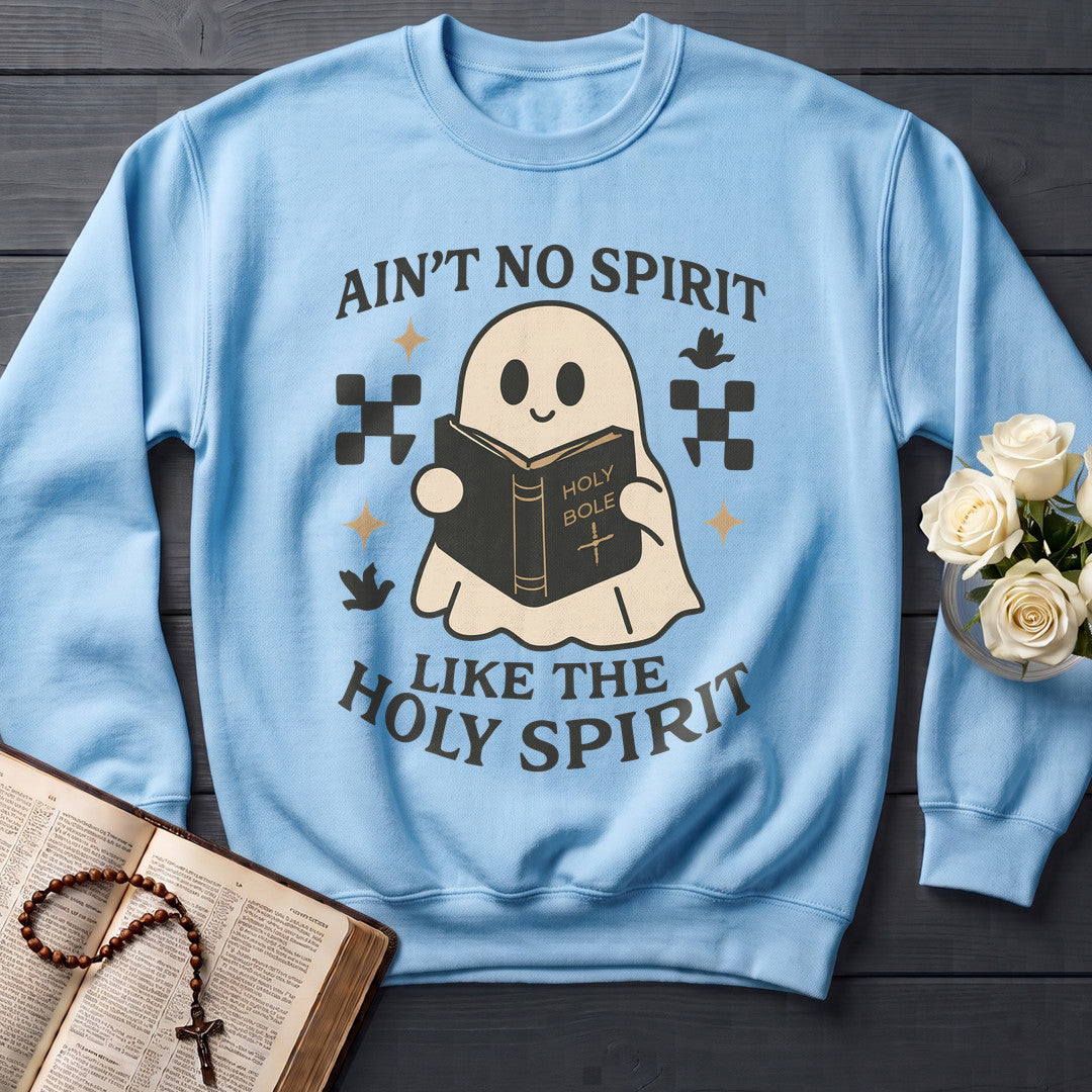 Ain'T No Spirit Like The Holy Spirit 01
