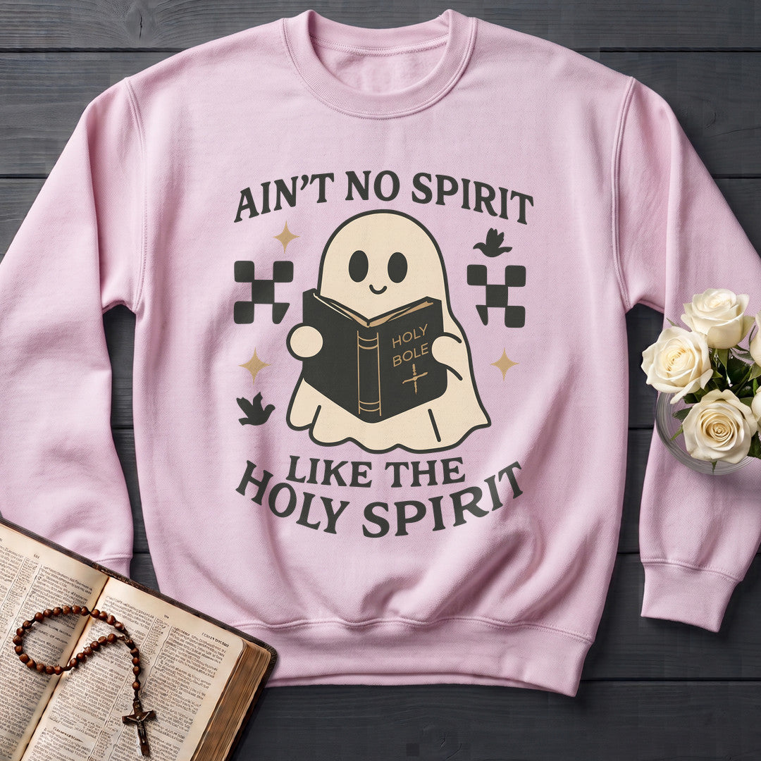 Ain'T No Spirit Like The Holy Spirit 01