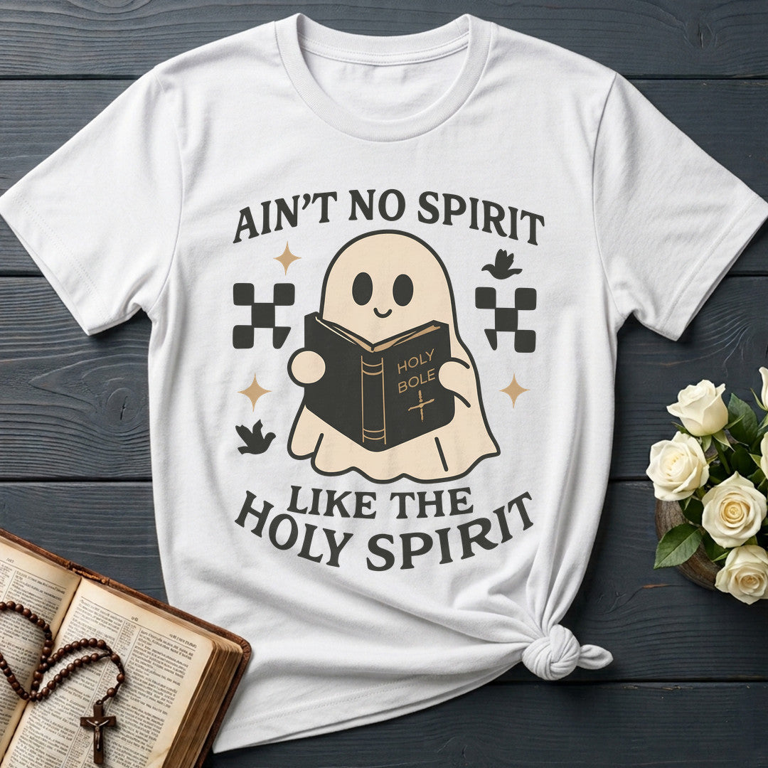 Ain'T No Spirit Like The Holy Spirit 01