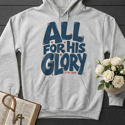 All For His Glory 1776-2026 01