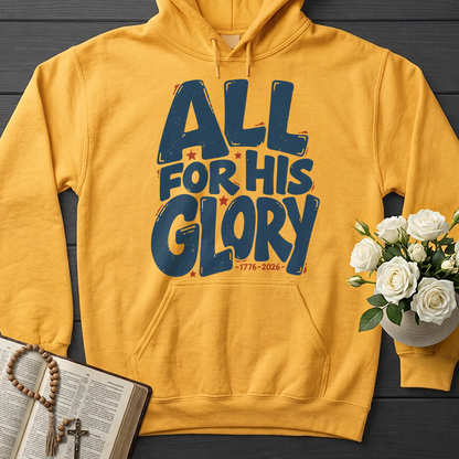 All For His Glory 1776-2026 01