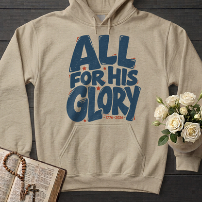 All For His Glory 1776-2026 01