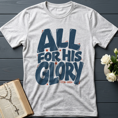 All For His Glory 1776-2026 01