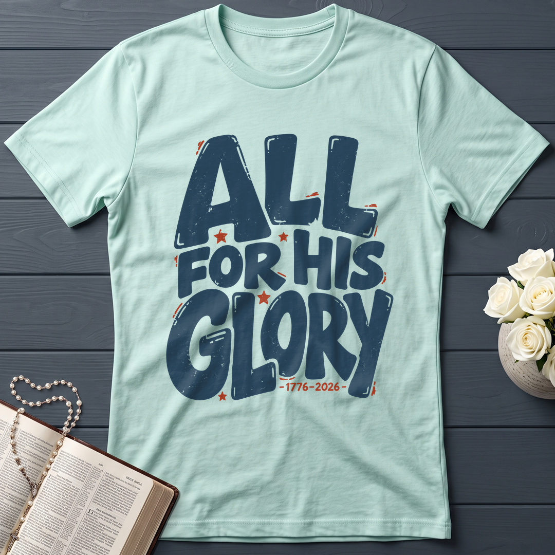 All For His Glory 1776-2026 01