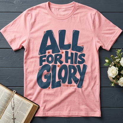 All For His Glory 1776-2026 01