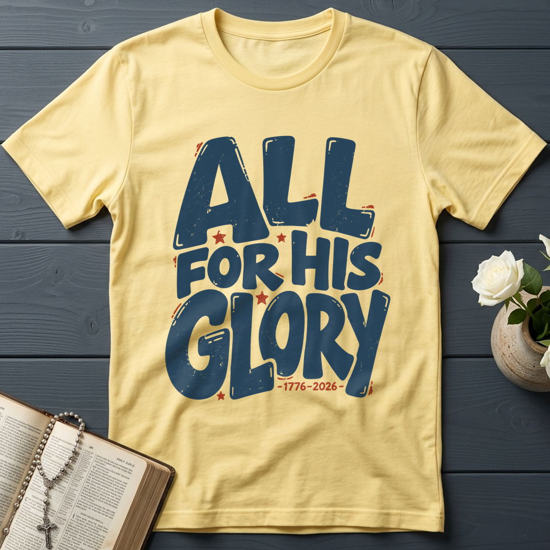 All For His Glory 1776-2026 01
