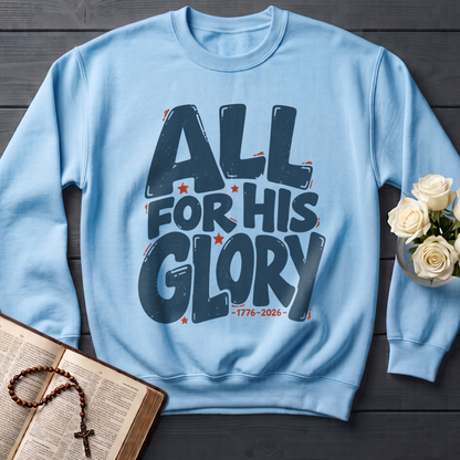 All For His Glory 1776-2026 01