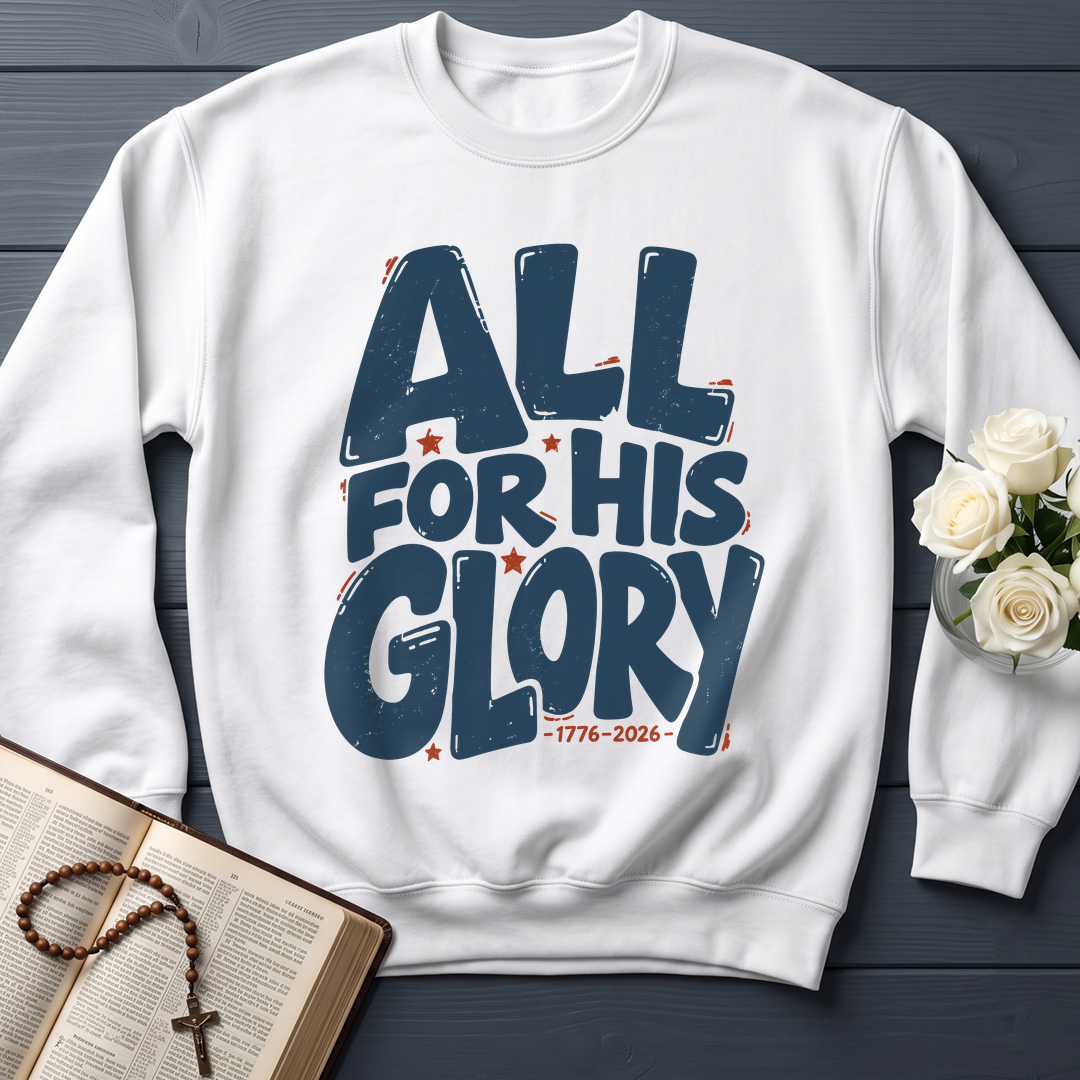 All For His Glory 1776-2026 01
