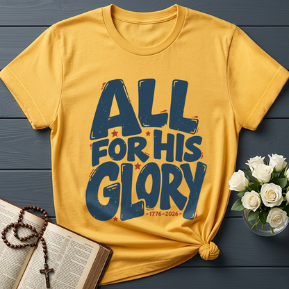 All For His Glory 1776-2026 01