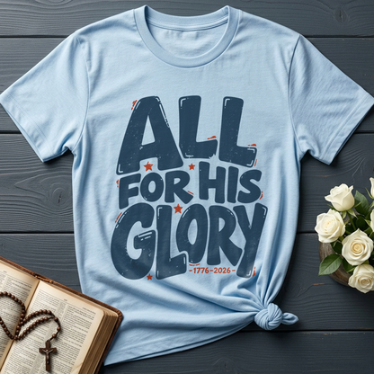 All For His Glory 1776-2026 01