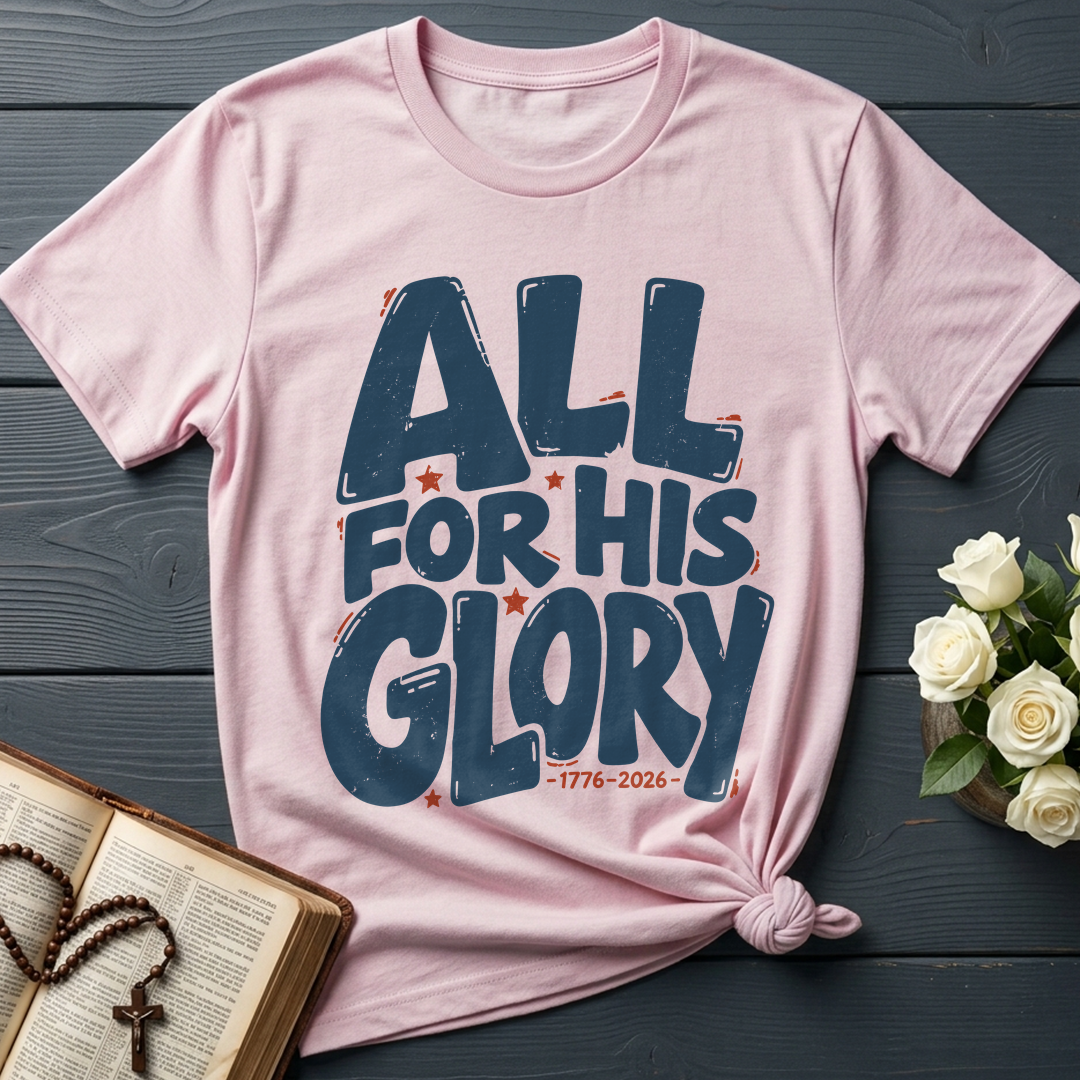 All For His Glory 1776-2026 01
