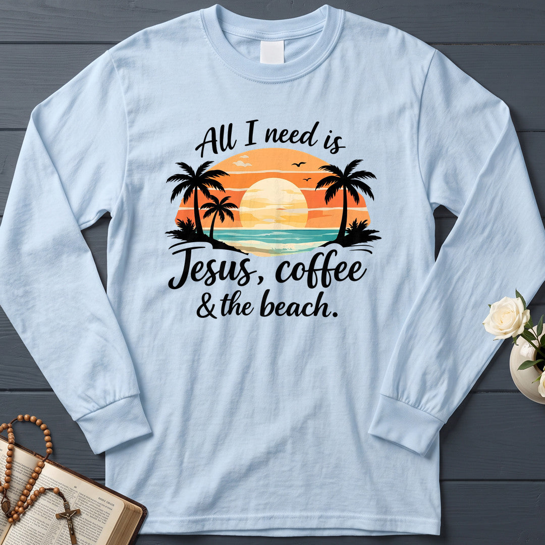 All I Need Is Jesus Coffee And The Beach 01