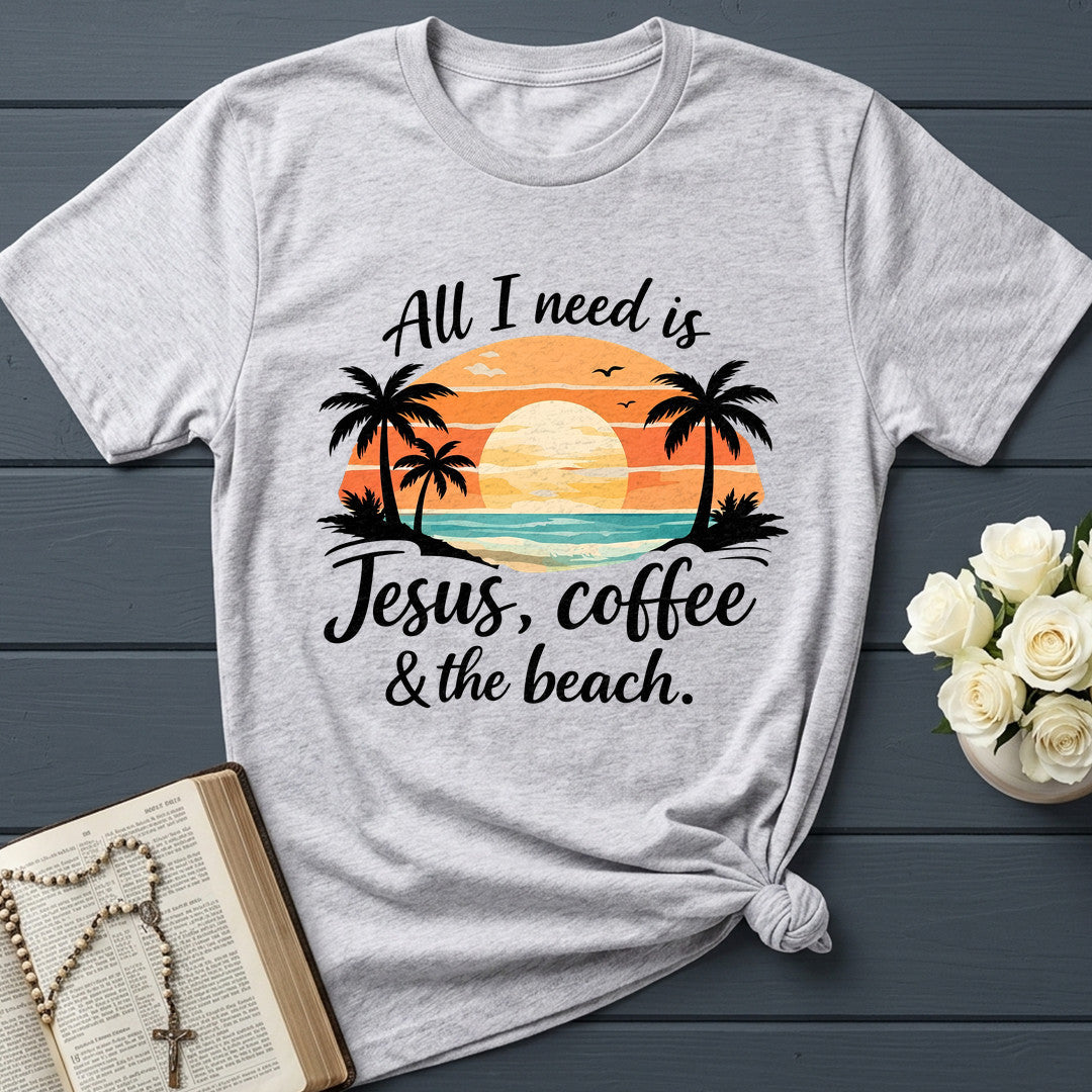 All I Need Is Jesus Coffee And The Beach 01