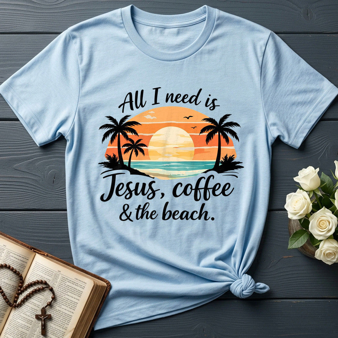 All I Need Is Jesus Coffee And The Beach 01