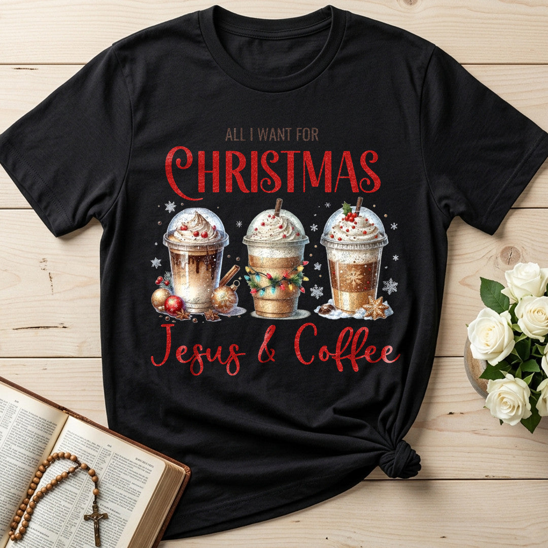 All I Want For Christmas Jesus And Coffee 01