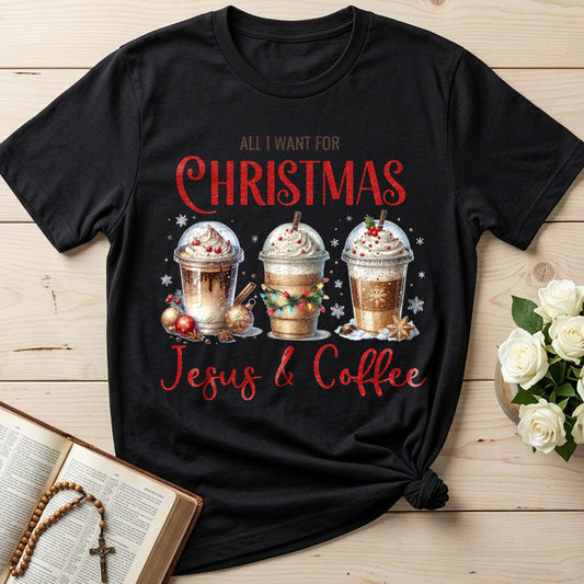 All I Want For Christmas Jesus And Coffee 01