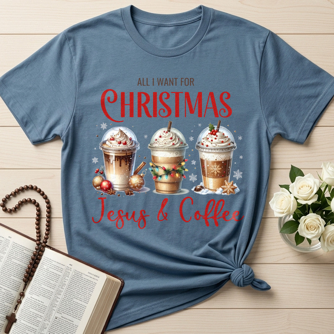 All I Want For Christmas Jesus And Coffee 01