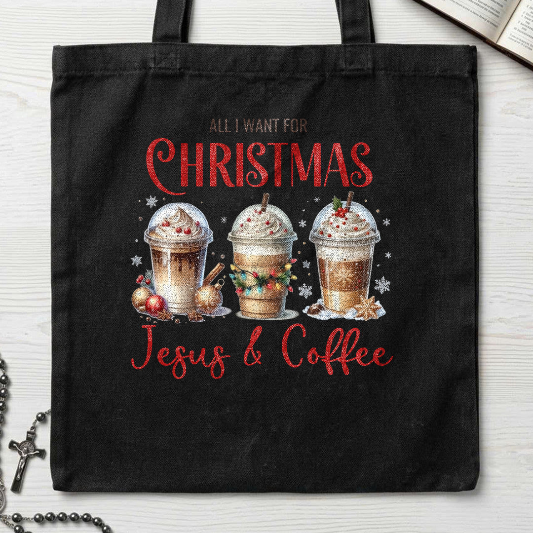 All I Want For Christmas Jesus And Coffee 01