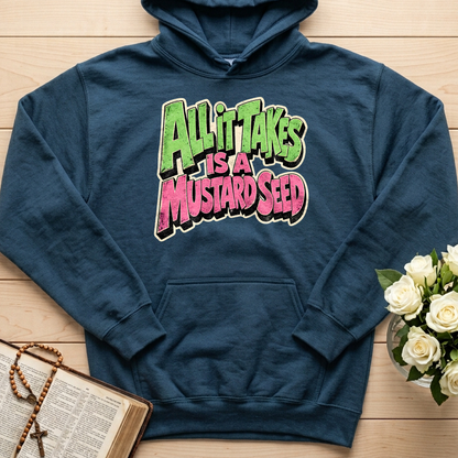 All It Takes Is A Mustard Seed 01