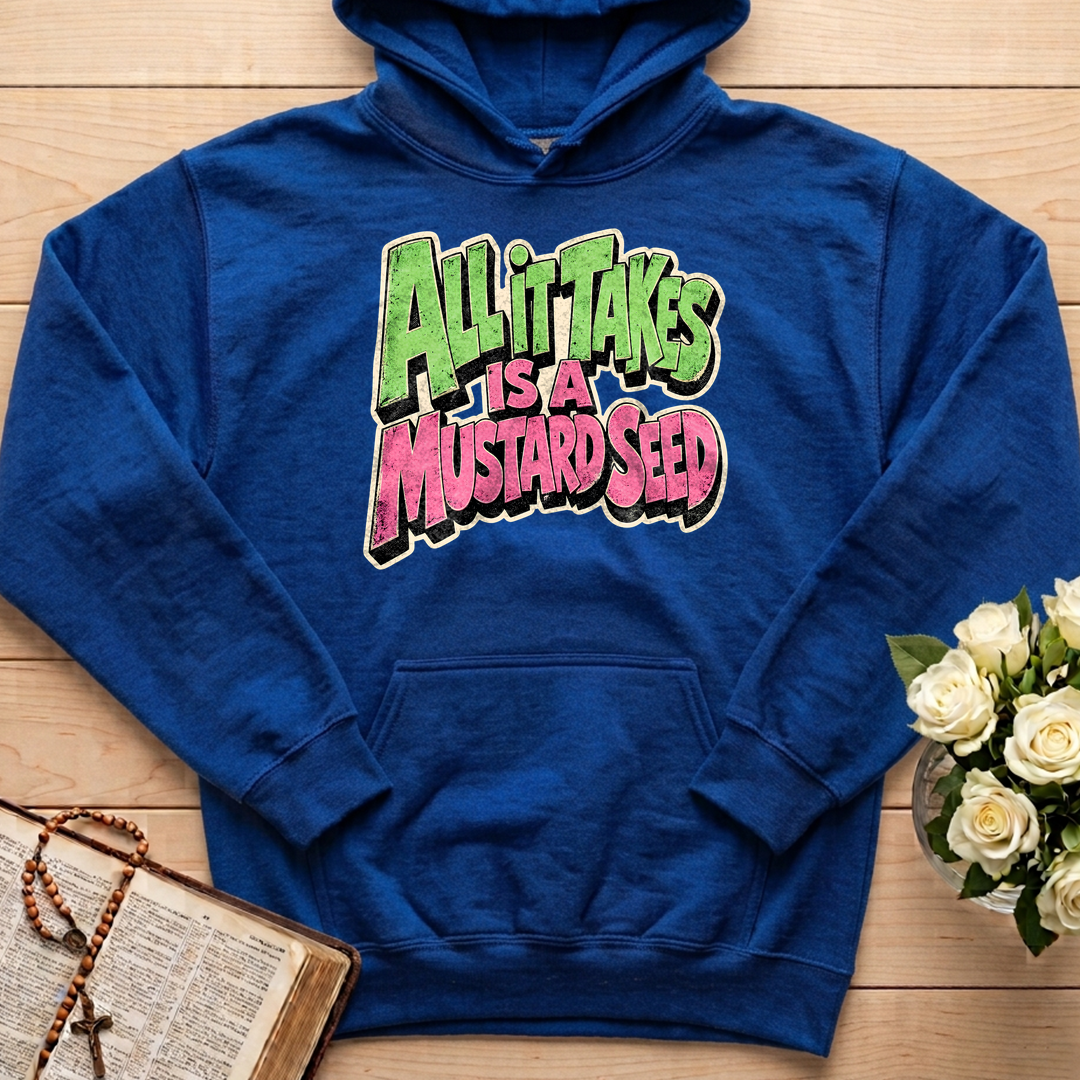 All It Takes Is A Mustard Seed 01