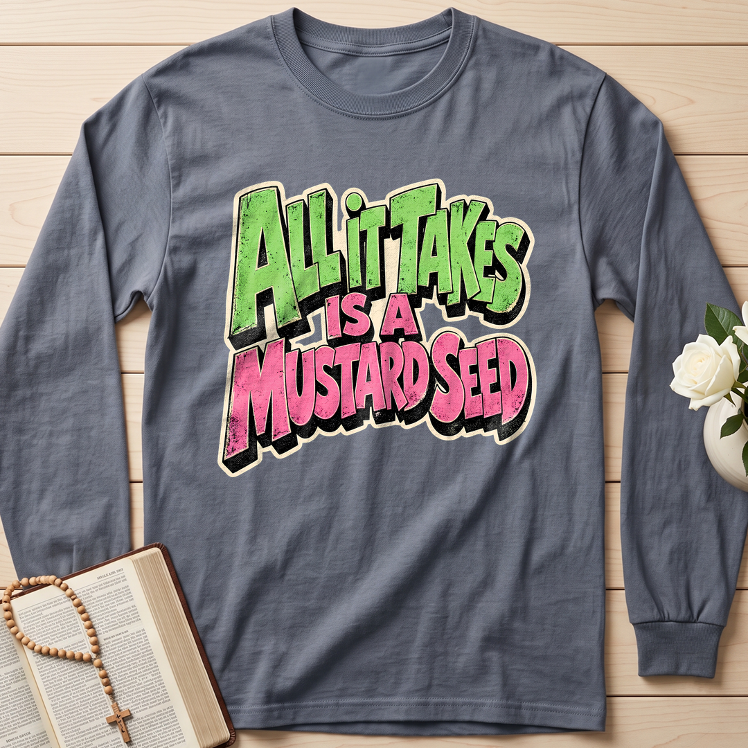 All It Takes Is A Mustard Seed 01