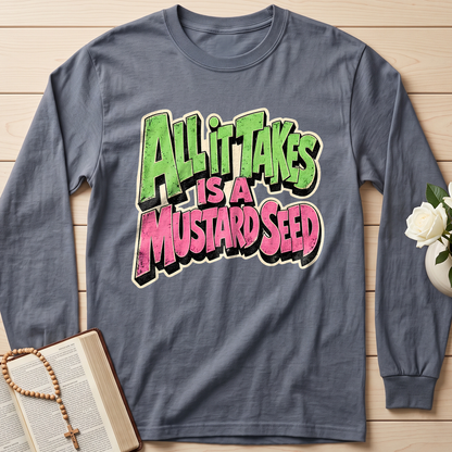 All It Takes Is A Mustard Seed 01