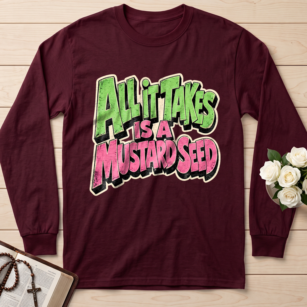 All It Takes Is A Mustard Seed 01