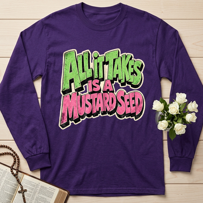 All It Takes Is A Mustard Seed 01