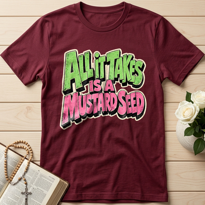 All It Takes Is A Mustard Seed 01