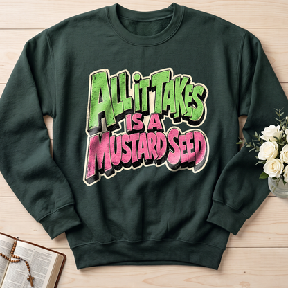 All It Takes Is A Mustard Seed 01