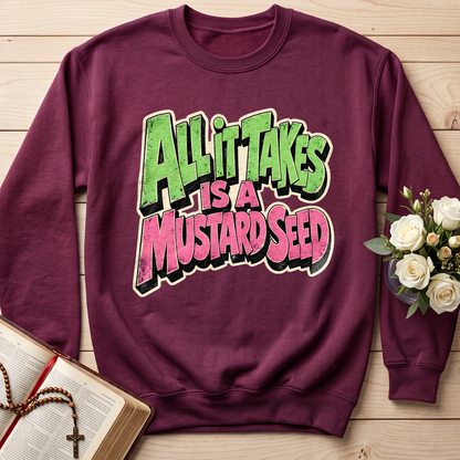 All It Takes Is A Mustard Seed 01