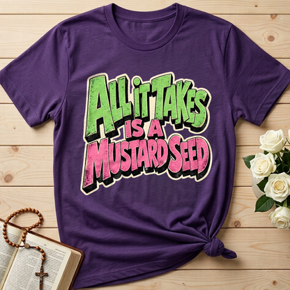 All It Takes Is A Mustard Seed 01