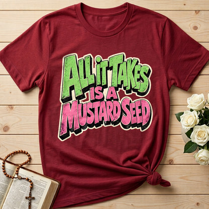 All It Takes Is A Mustard Seed 01