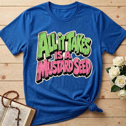 All It Takes Is A Mustard Seed 01