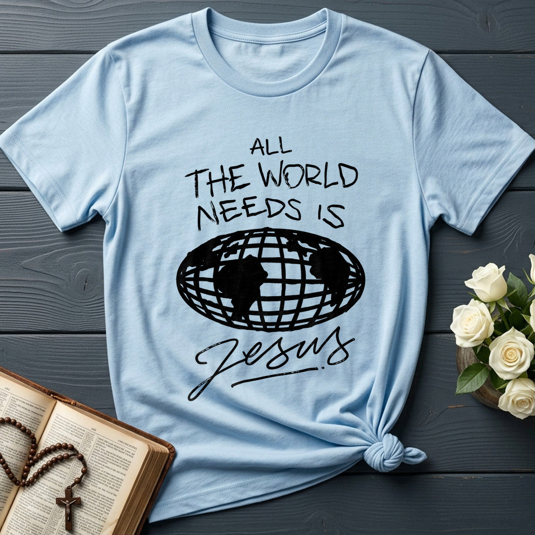 All The World Needs Is Jesus 01