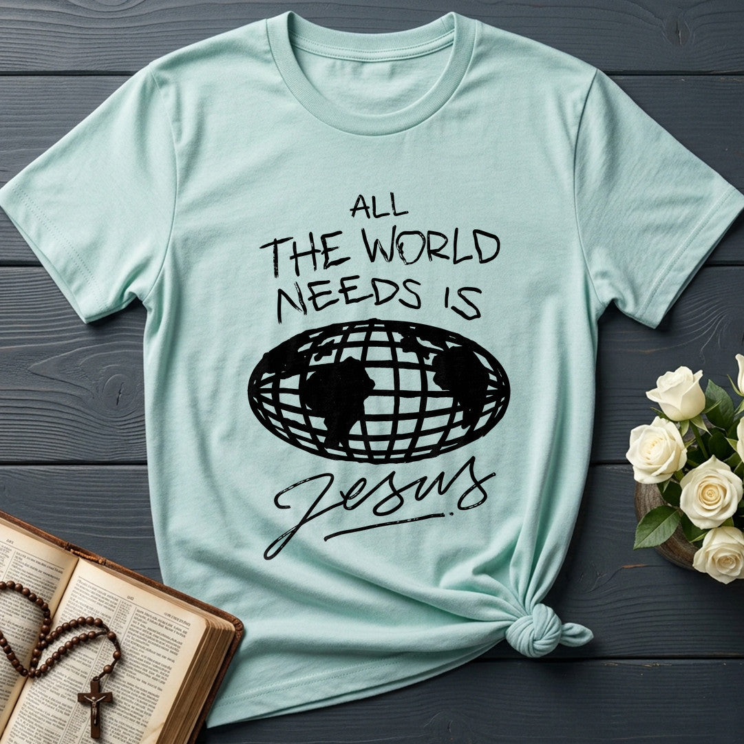 All The World Needs Is Jesus 01