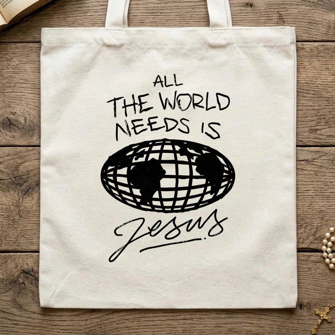 All The World Needs Is Jesus 01