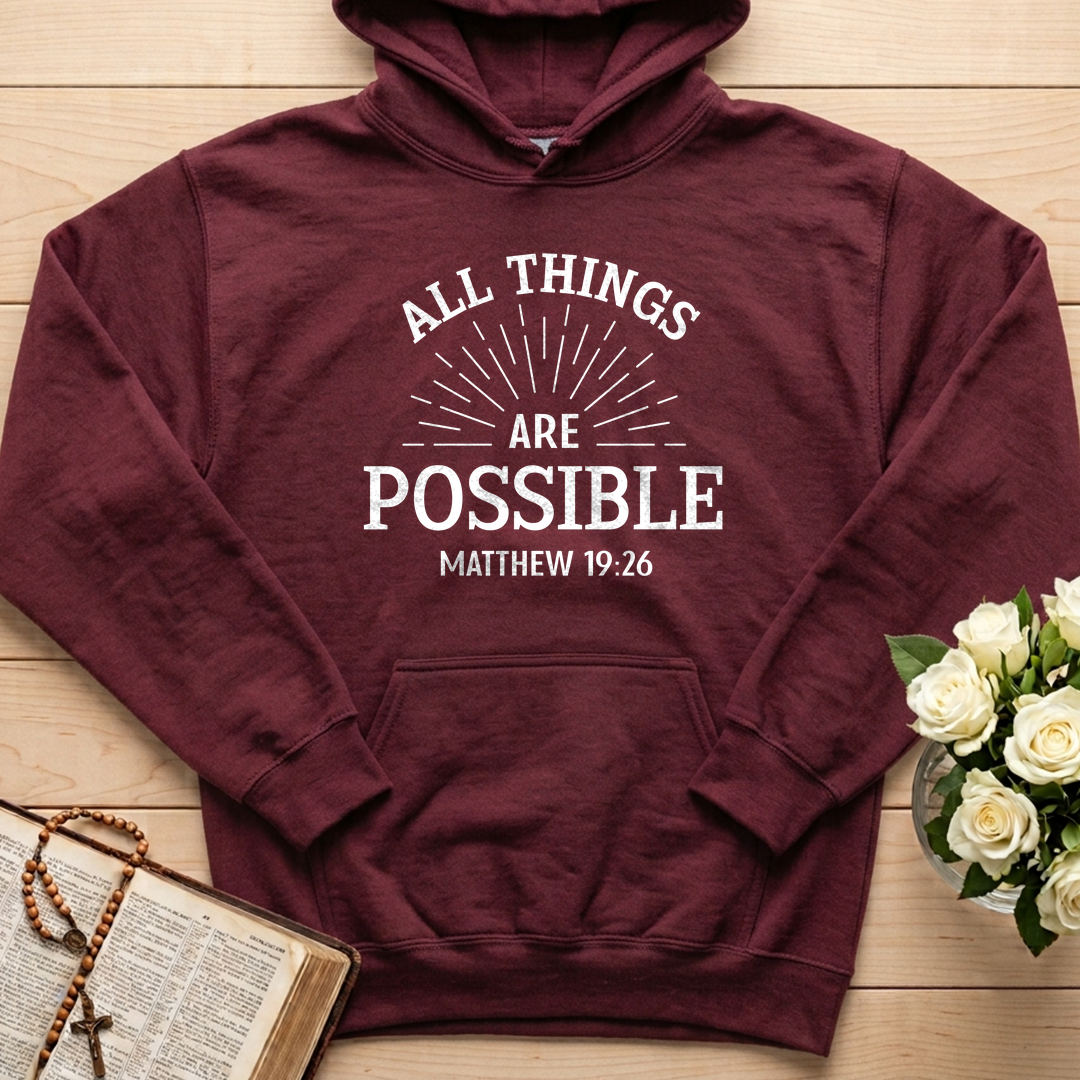 All Things Are Possible Matthew 19.26 01