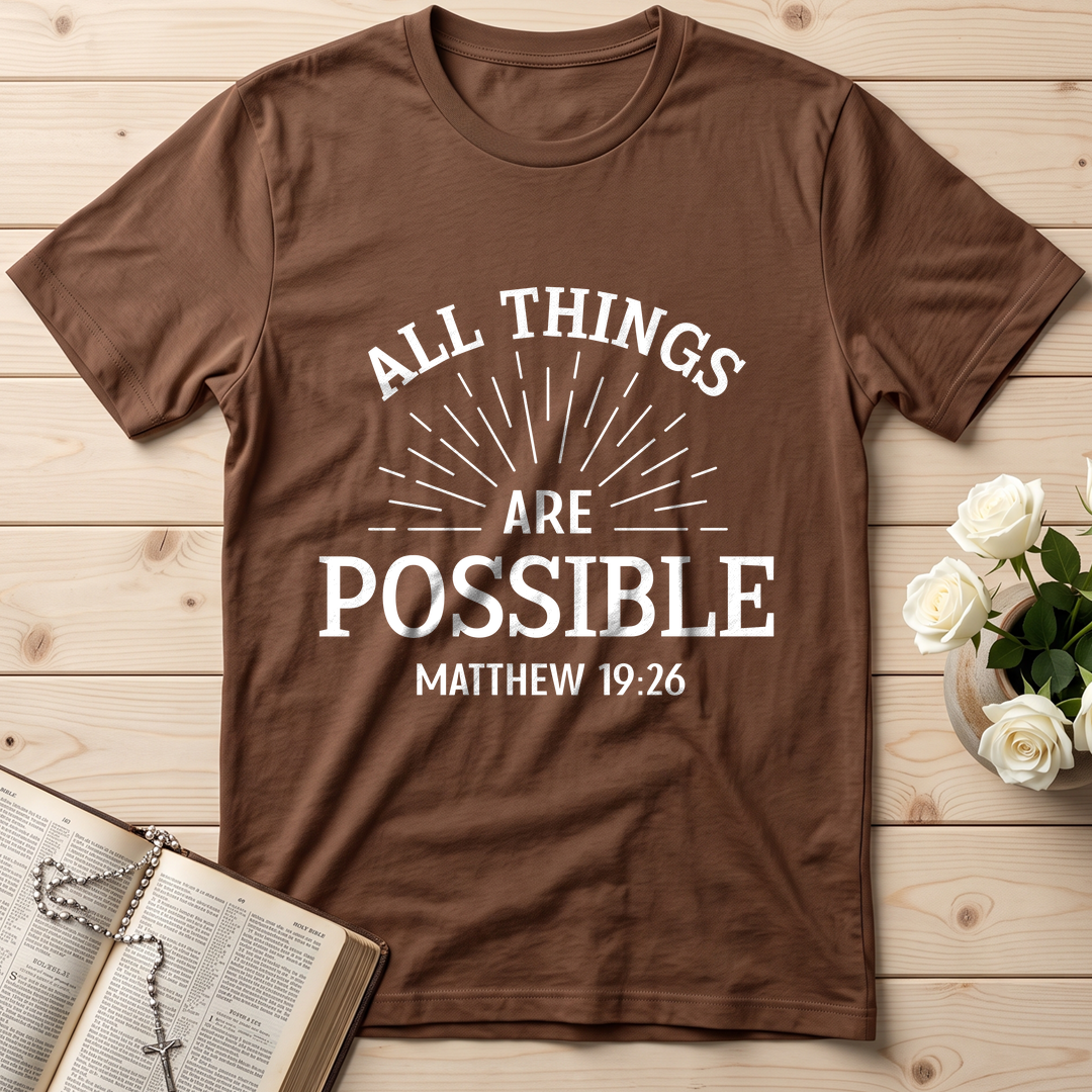 All Things Are Possible Matthew 19.26 01