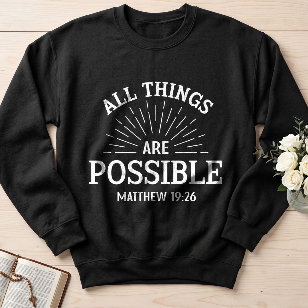 All Things Are Possible Matthew 19.26 01