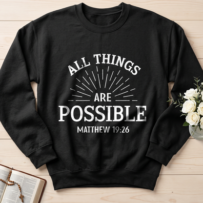 All Things Are Possible Matthew 19.26 01