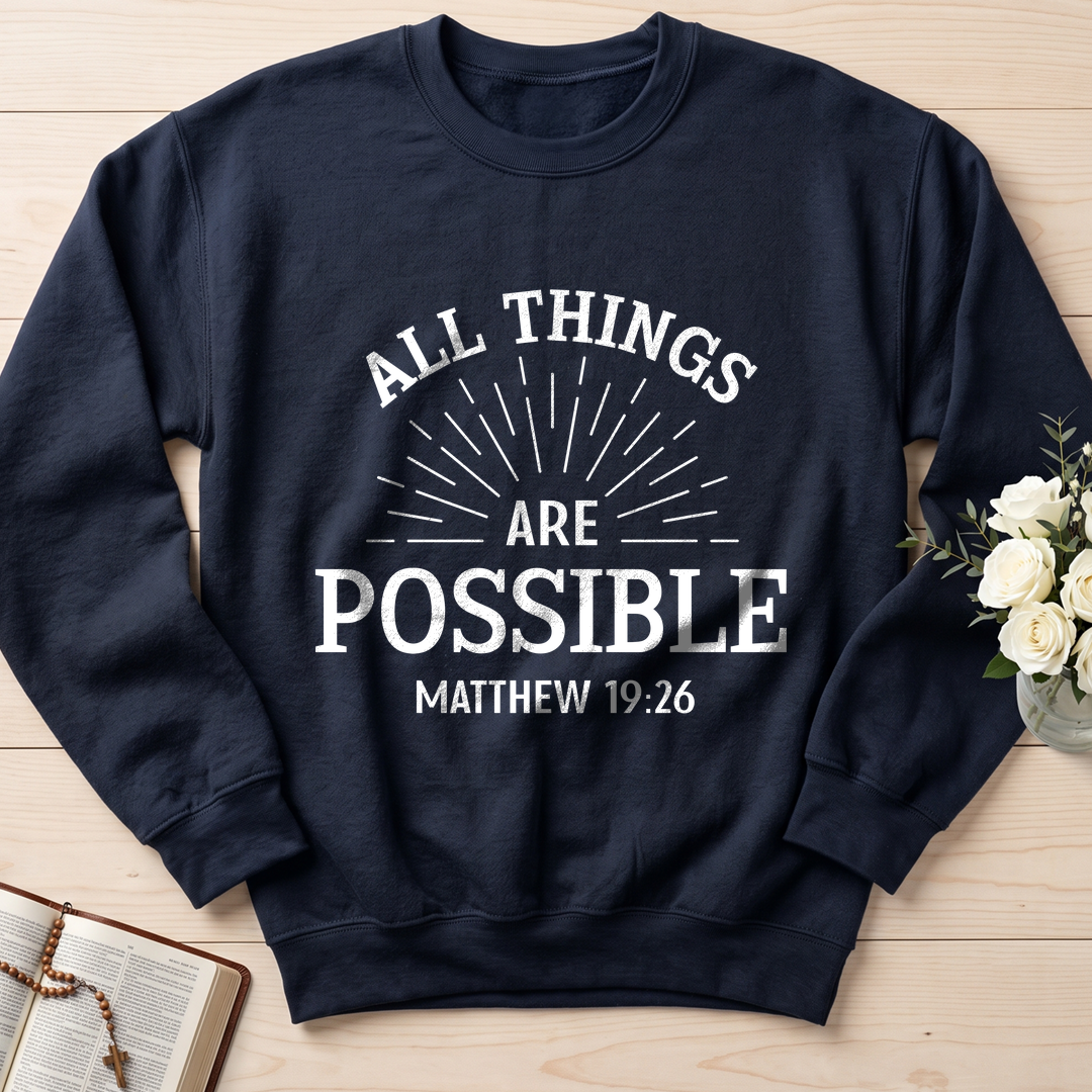 All Things Are Possible Matthew 19.26 01